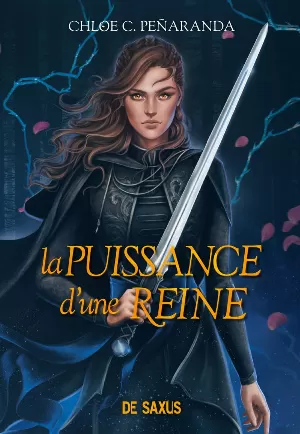 Chloe C. Peñaranda - Les Héritiers d'Ungardia, Tome 2 : La Puissance d'une reine